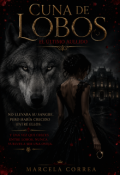 Portada del libro "Cuna de Lobos - El Ultimo Aullido"