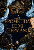 Portada del libro "La prometida de mi hermano "
