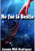 Portada del libro "No fue la Bestia "
