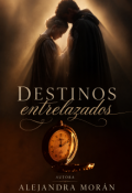 Portada del libro "Destinos entrelazados"