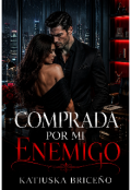Portada del libro "Comprada por mi Enemigo"