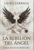 Portada del libro "La rebeli&oacute;n del &aacute;ngel [libro 3]"