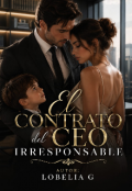 Portada del libro "El Contrato del Ceo Irresponsable "