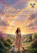 Portada del libro "En esta primavera, tu ausencia llueve"