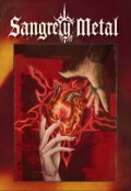 Portada del libro "《☿⇟sangre Y Metal⇞☿》"