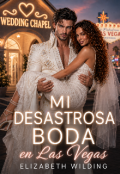 Portada del libro "Mi desastrosa boda en Las Vegas"