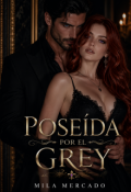 Portada del libro "Pose&iacute;da Por El Grey "