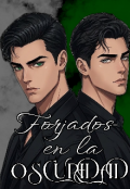 Portada del libro "A Oscuras #0.5: Forjados en la Oscuridad"