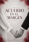 Portada del libro "Acuerdo En El Margen"