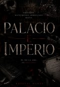 Portada del libro "Palacio E Imperio"