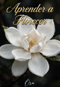 Portada del libro "Aprender a Florecer"