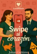 Portada del libro "Swipe al Corazon"