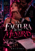 Portada del libro "La Factura de tus Mentiras"