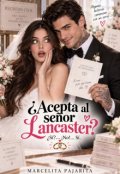 Portada del libro "&iquest;acepta al se&ntilde;or Lancaster?"