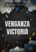Portada del libro "Venganza, Victoria"