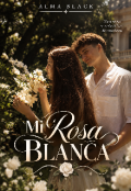 Portada del libro "Mi Rosa Blanca"
