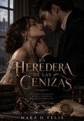 Portada del libro "La Heredera de las Cenizas"