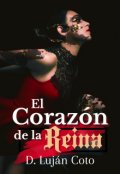 Portada del libro "El coraz&oacute;n de la reina"