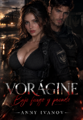 Portada del libro "Vor&aacute;gine bajo fuego y pecado "