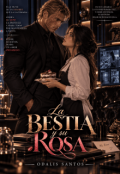 Portada del libro "La Bestia y su Rosa"