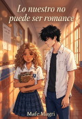 Portada del libro "Lo nuestro no puede ser romance"