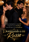 Portada del libro "Dominando a m&iacute; Russo "