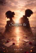 Portada del libro "Siempre t&uacute; "