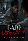 Portada del libro "Bajo Observaci&oacute;n"