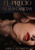 Portada del libro "El Precio de sus caricias "