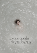 Portada del libro "Lo que qued&oacute; de nosotros"