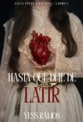 Portada del libro "Hasta Que Deje De Latir"