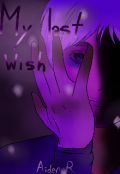 Portada del libro "My last wish "