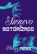 Portada del libro "El Sifrino y el Motorizado"