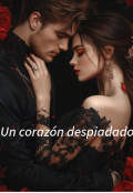 Portada del libro "Un coraz&oacute;n despiadado "