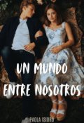 Portada del libro "Un mundo entre nosotros."