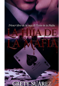 Portada del libro "La hija de la Mafia"