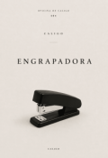 Portada del libro "La Engrapadora"