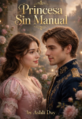 Portada del libro "Una princesa s&iacute;n manual "