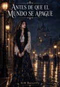 Portada del libro "Antes de que el mundo se apague"