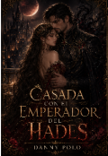 Portada del libro "Casada Con El Emperador Del Hades"