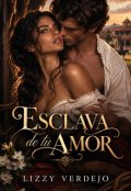 Portada del libro "Esclava de tu amor"