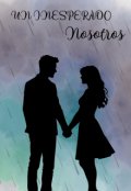 Portada del libro "Un inesperado nosotros"