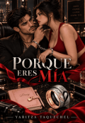 Portada del libro "Porque eres m&iacute;a"