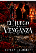 Portada del libro "El Juego De La Venganza"
