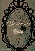 Portada del libro "Un hombre roto"