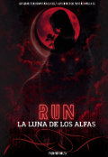 Portada del libro "Run: La Luna De Los Alfas "