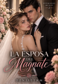 Portada del libro "La Esposa Del Magnate (#2)"
