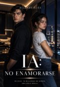 Portada del libro "Ia: No Enamorarse"