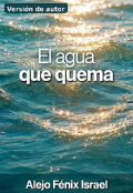 Portada del libro "El agua que quema"