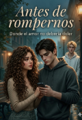 Portada del libro "Antes de Rompernos "